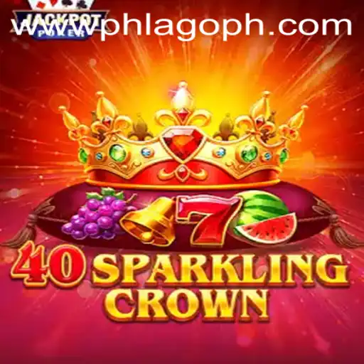 Discover 40SparklingCrown: A New Gaming Frontier with PHLAGO